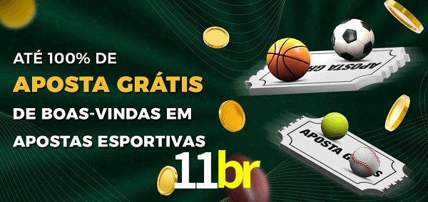 11br Ate 100% de Aposta Gratis